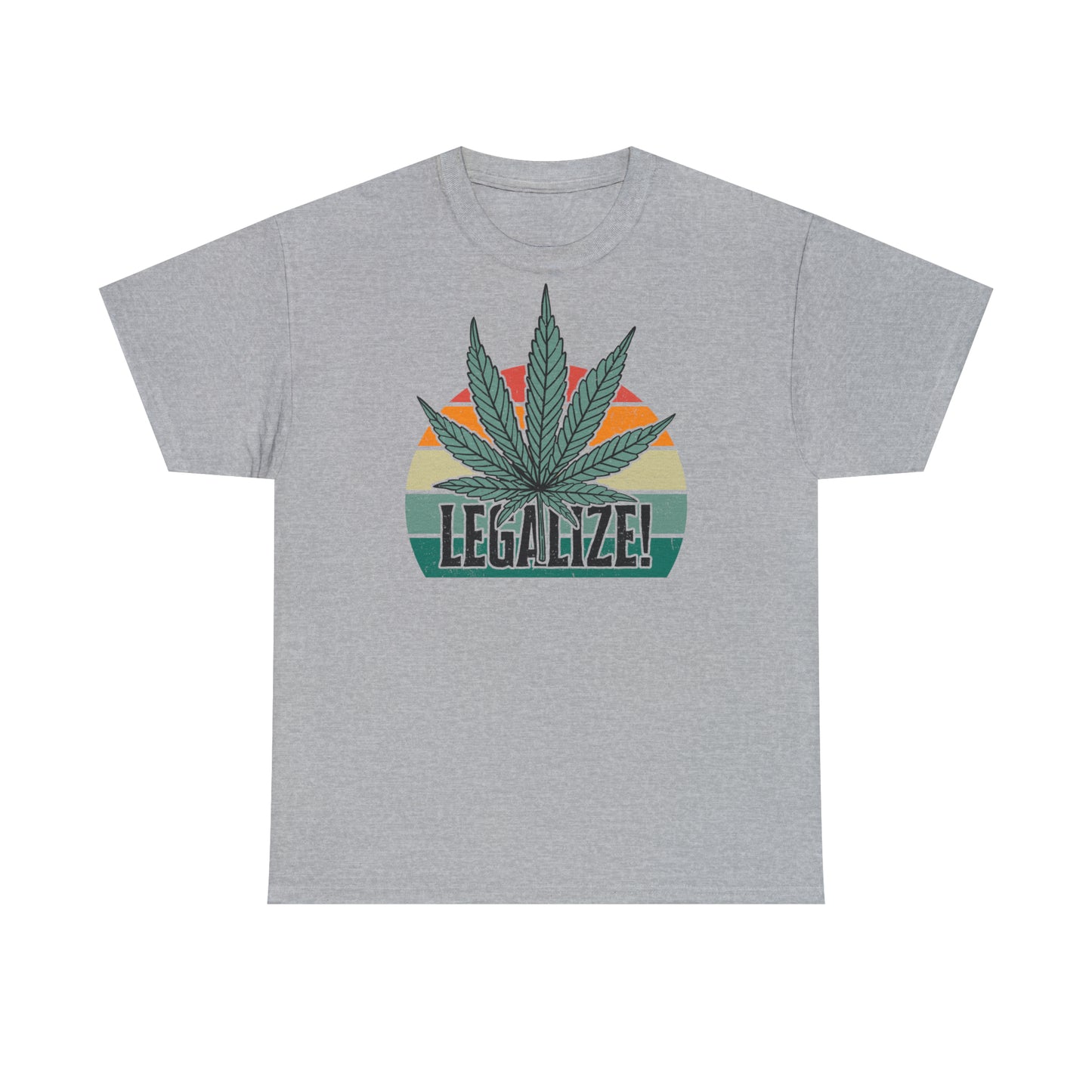 Unisex T-Shirt Legalize!