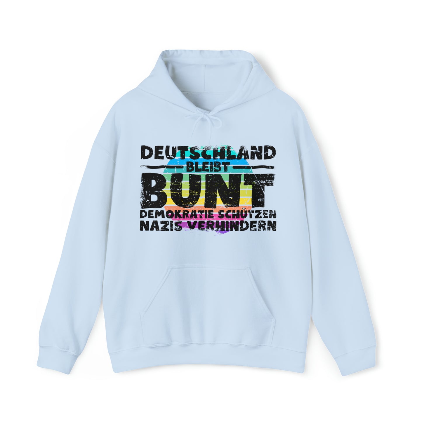 Unisex Hoodie Deutschland bleibt bunt - Demokratie schützen - Nazis verhindern