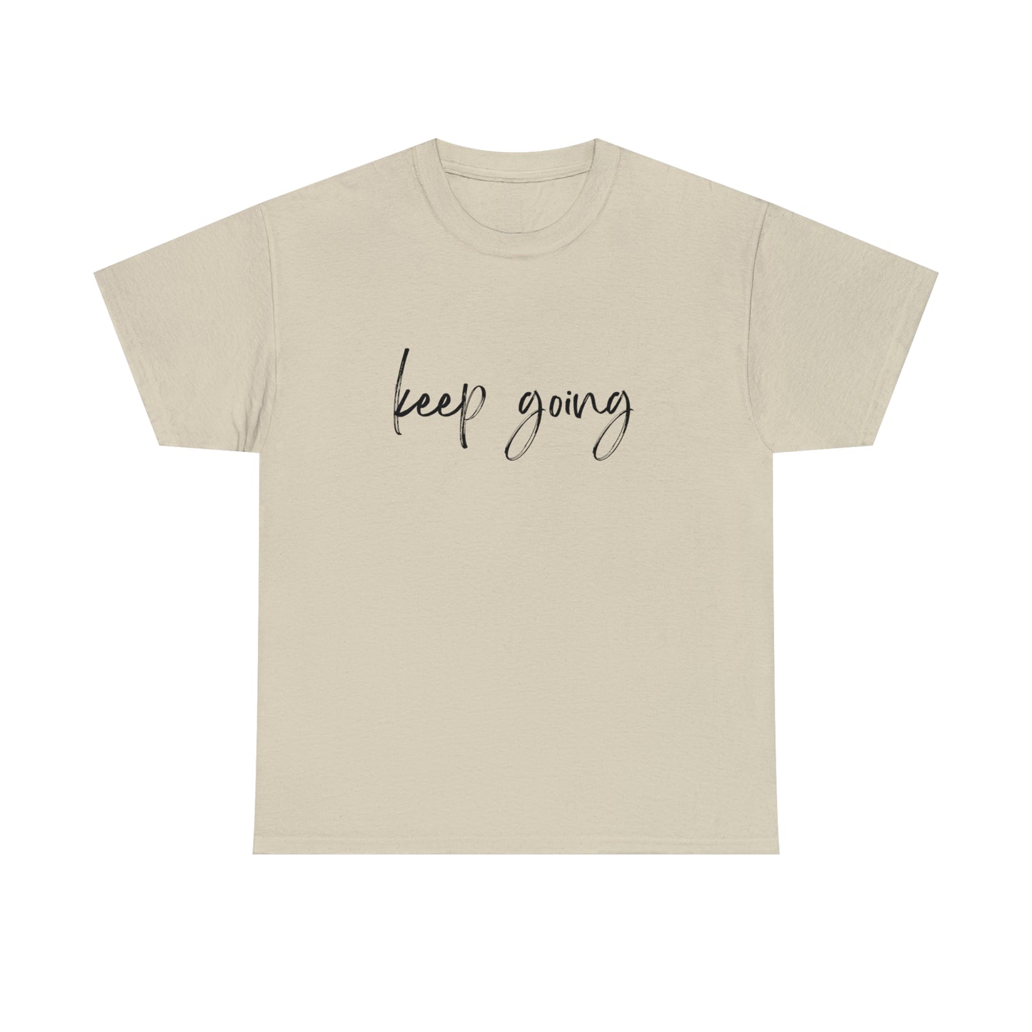 Unisex T-Shirt Keep Going
