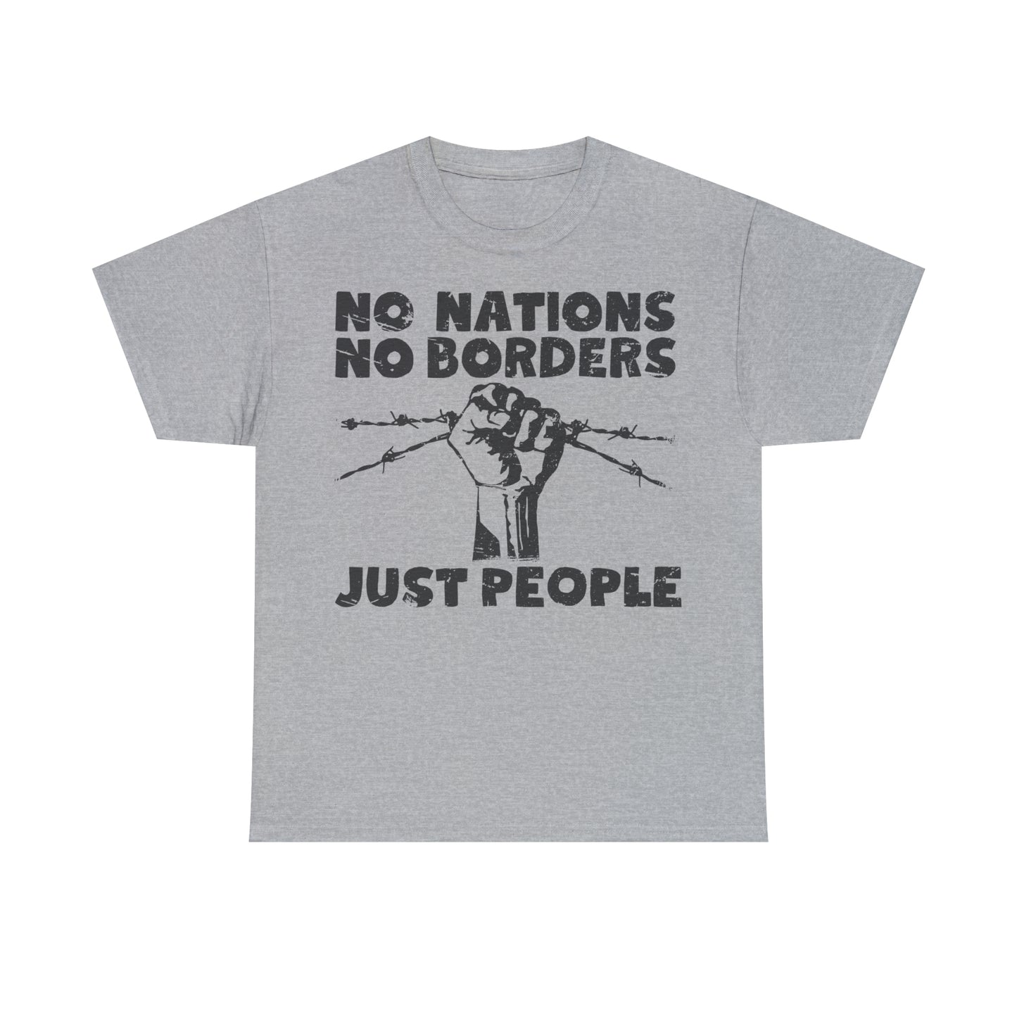 Unisex T-Shirt No Nations No Borders Just People