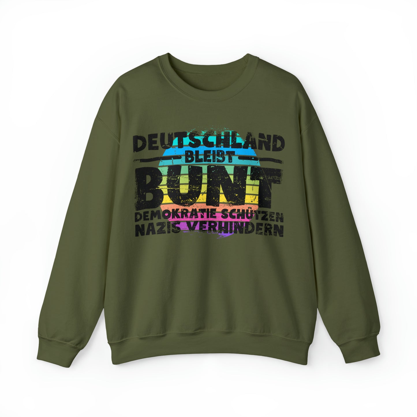 Unisex Sweatshirt Deutschland bleibt bunt - Demokratie schützen - Nazis verhindern