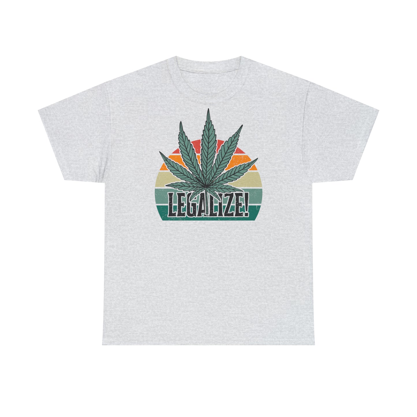 Unisex T-Shirt Legalize!
