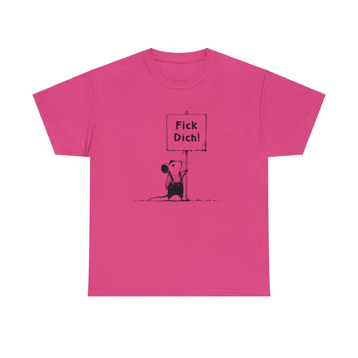 Unisex T-Shirt Fick Dich! Maus