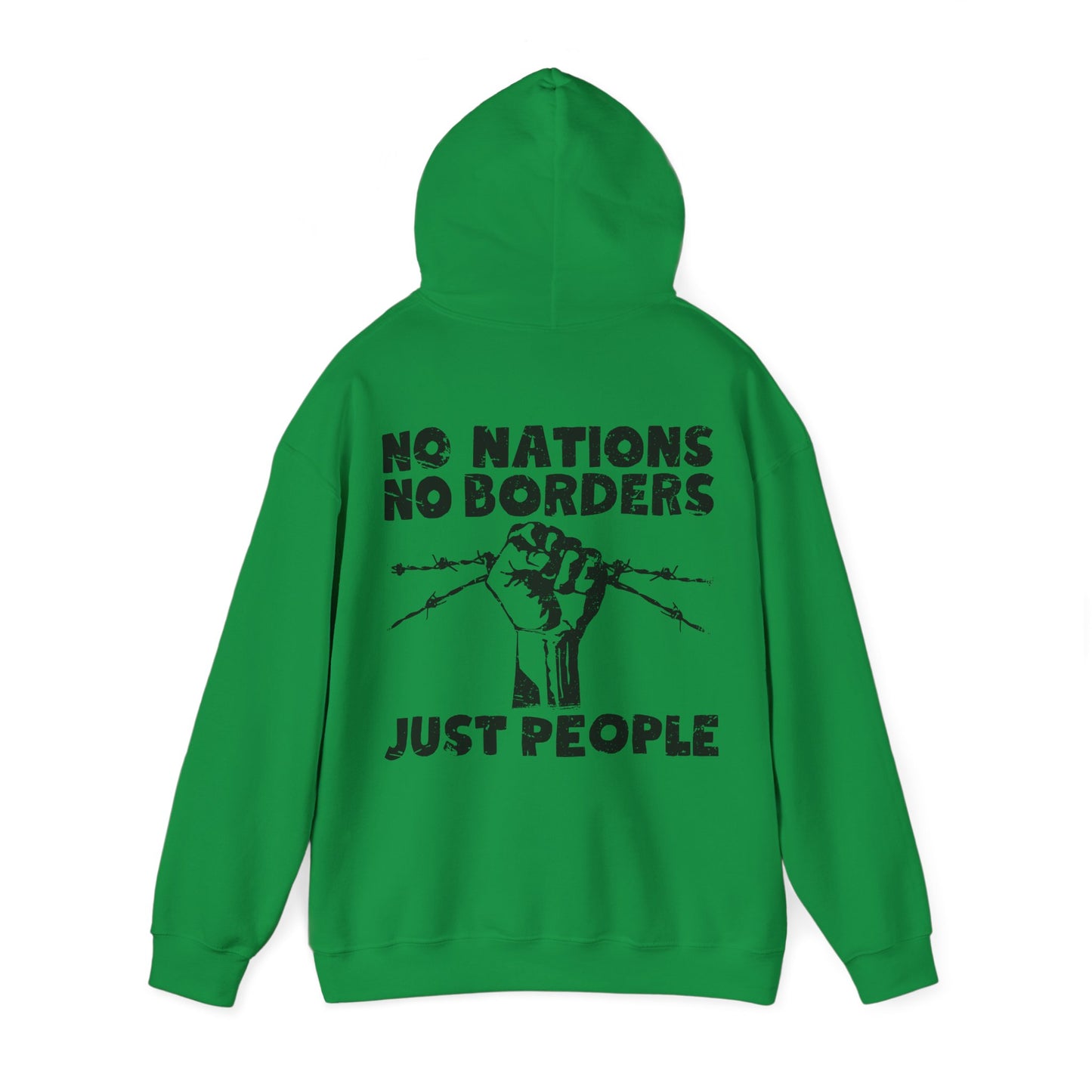 Unisex Hoodie No Nations No Borders Just People