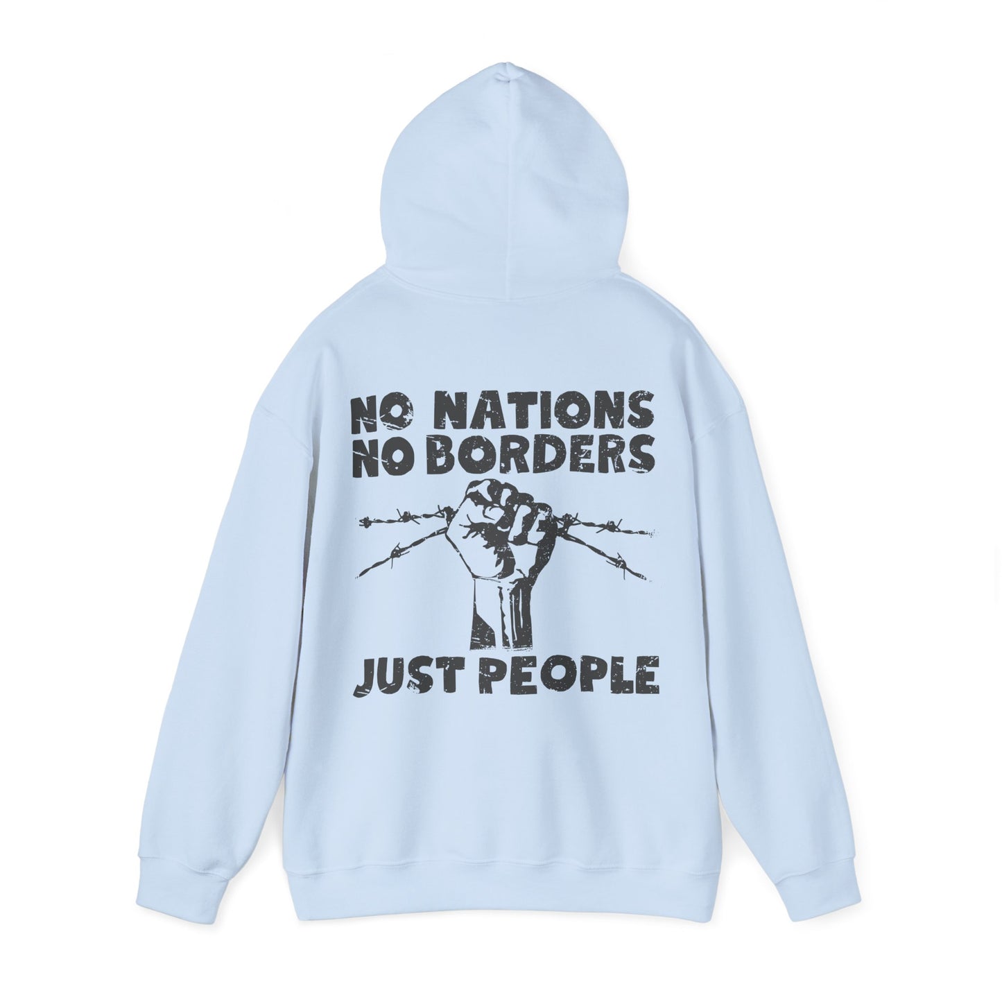 Unisex Hoodie No Nations No Borders Just People