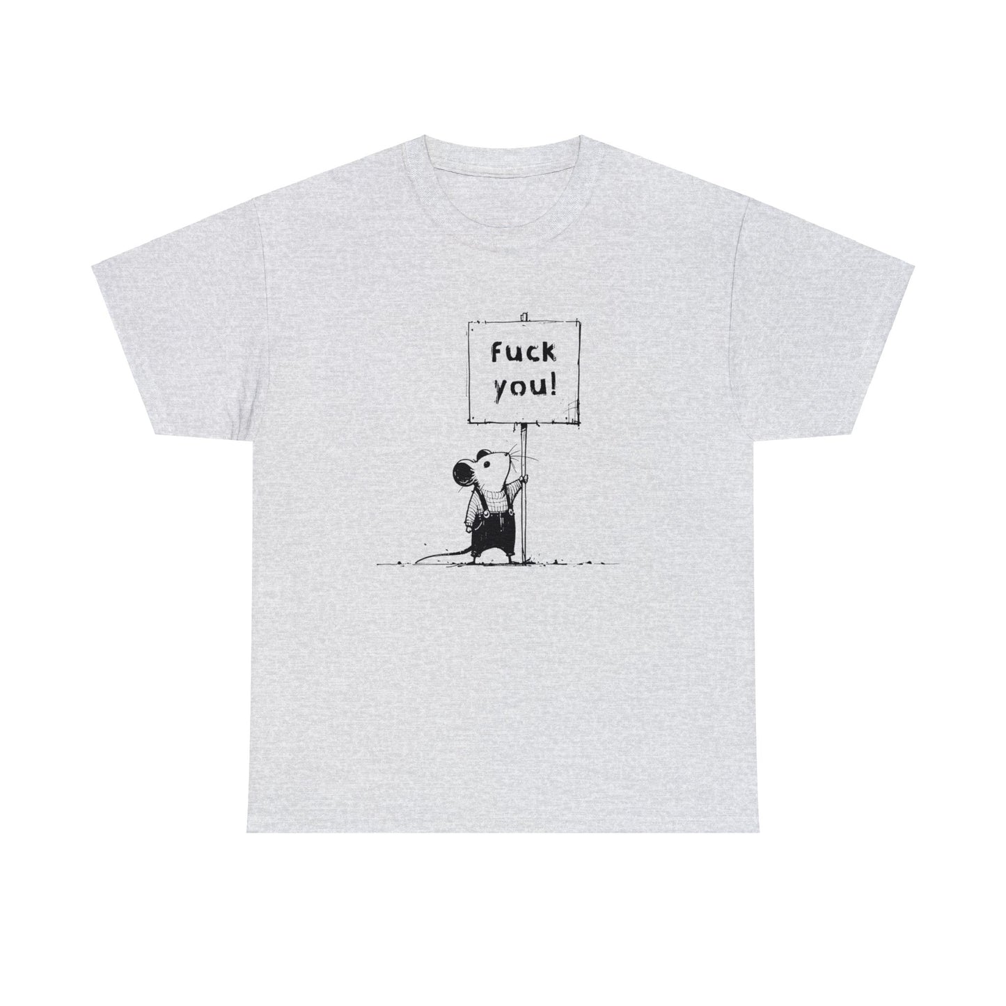 Unisex T-Shirt fuck you! Maus