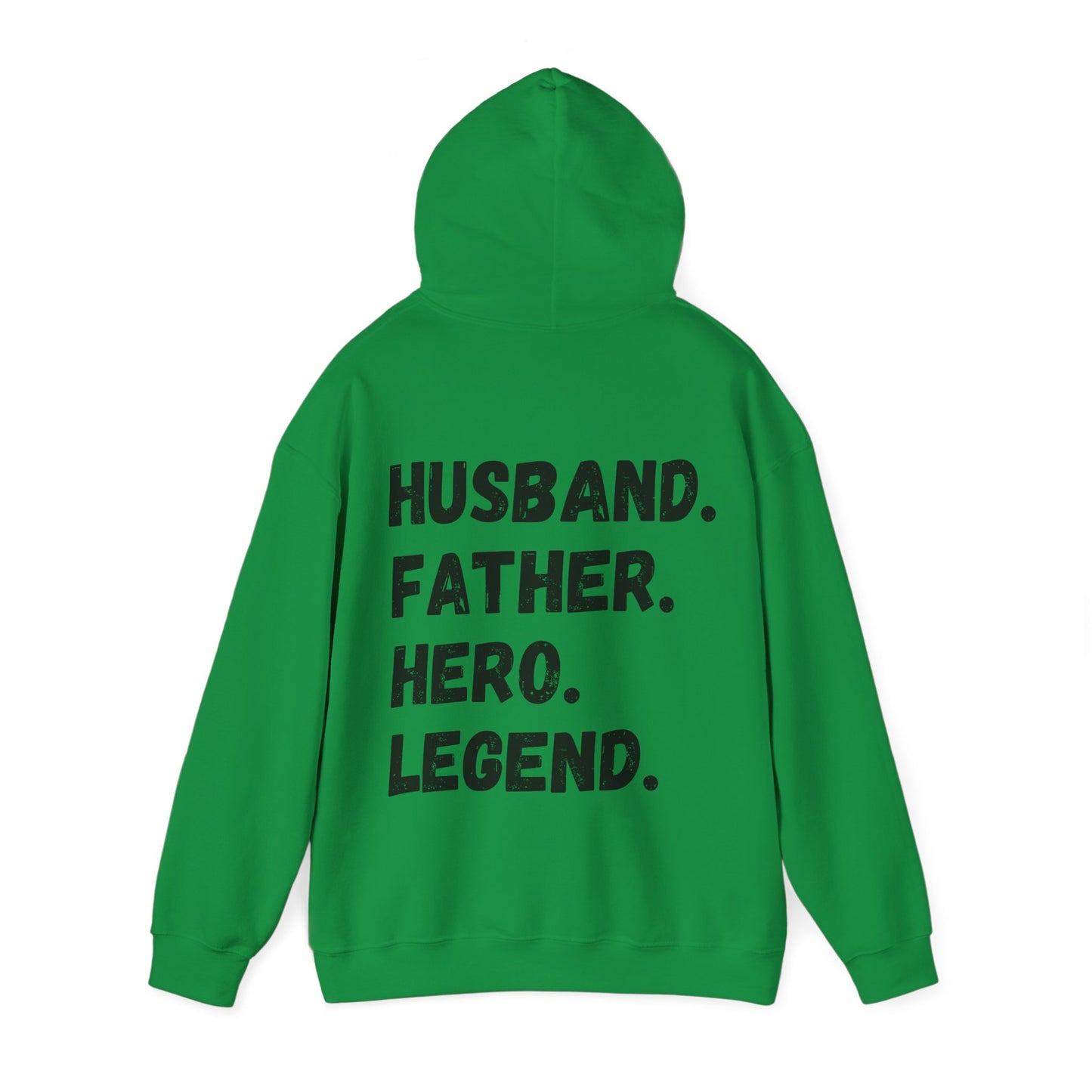 Unisex Hoodie Husband. Father. Hero. Legend.