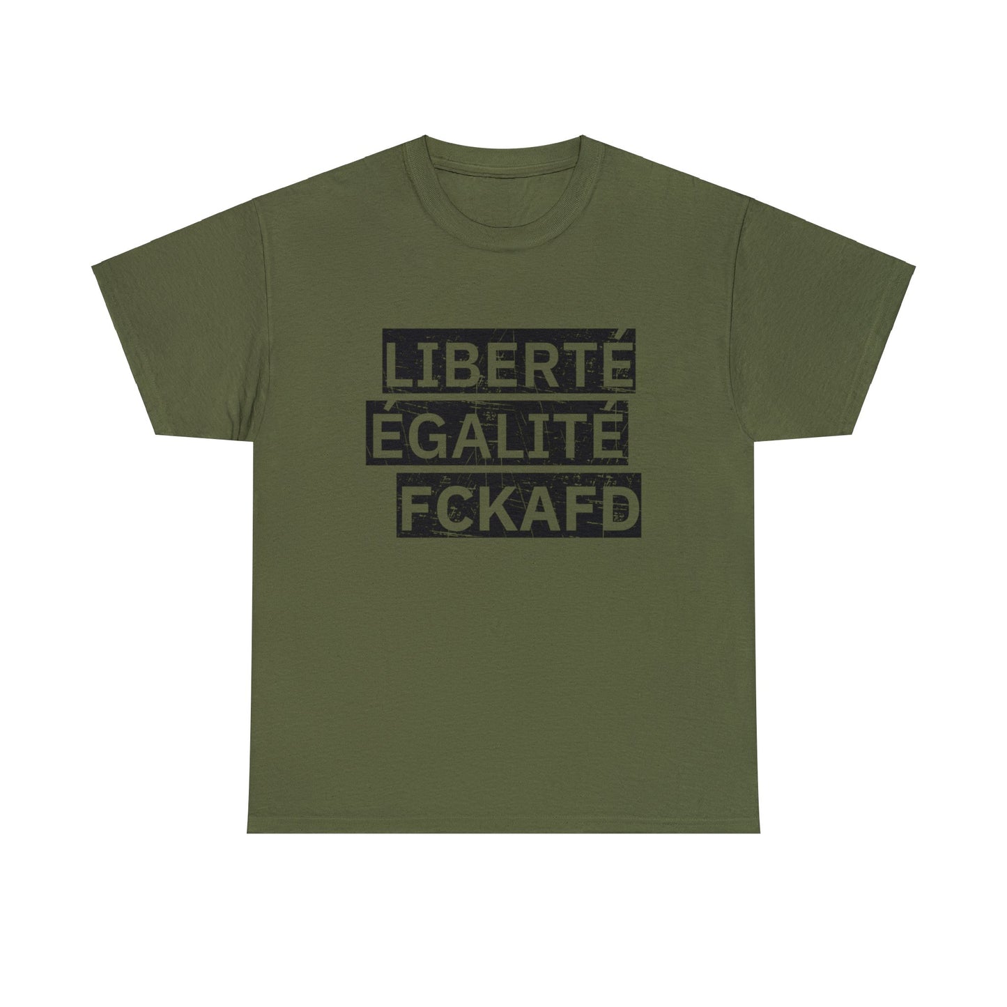 Unisex T-Shirt LIBERTÉ ÉGALITÉ FCKAFD