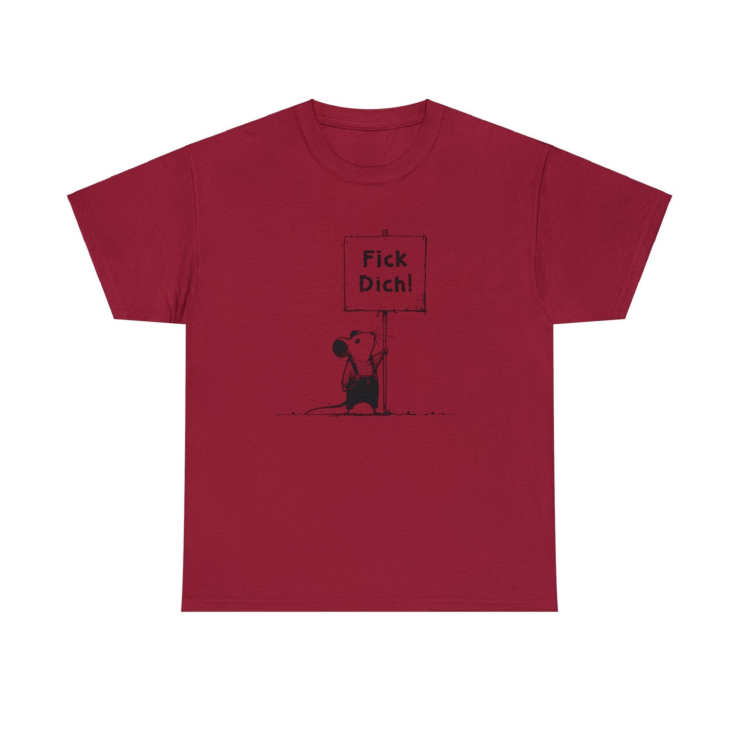 Unisex T-Shirt Fick Dich! Maus