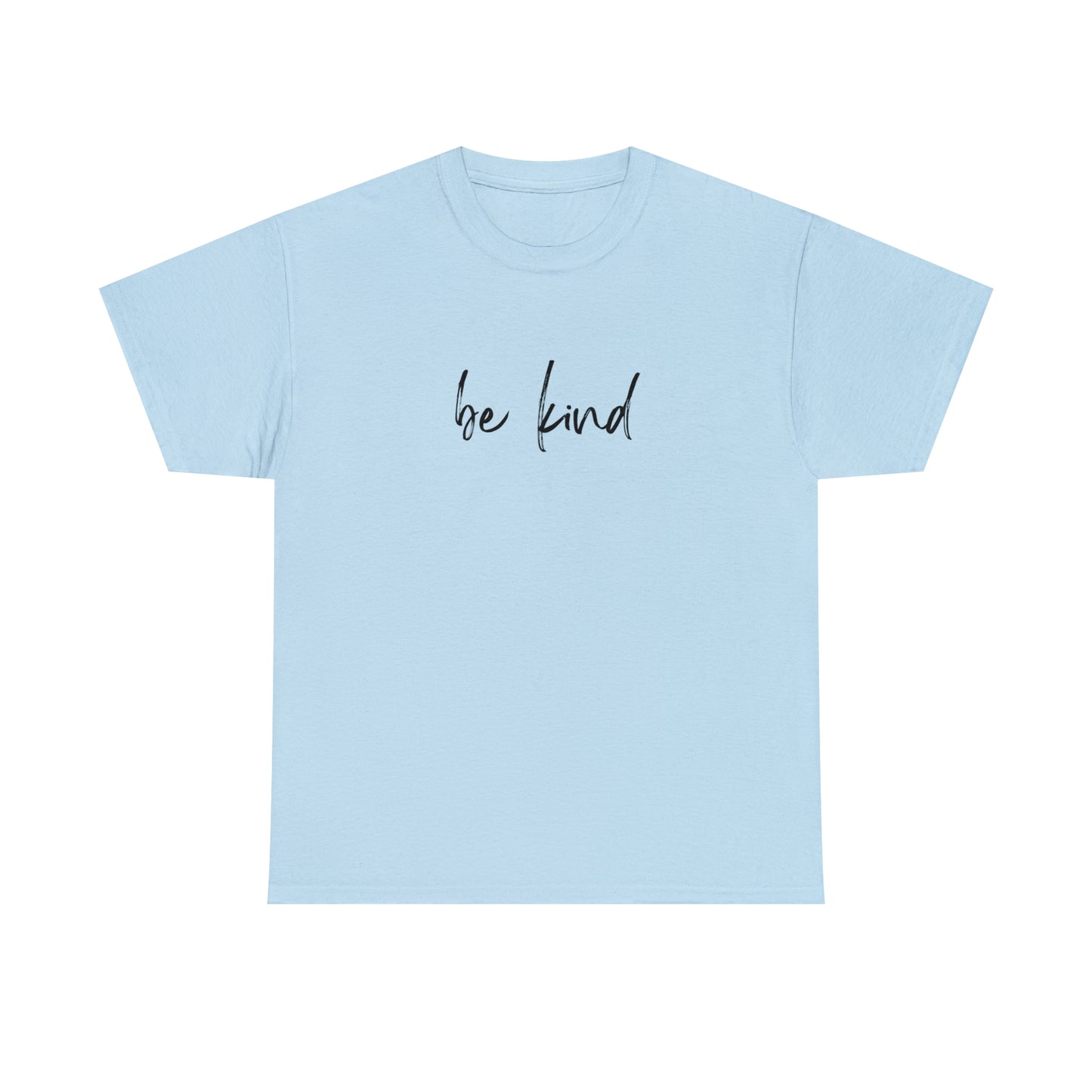 Unisex T-Shirt Be kind