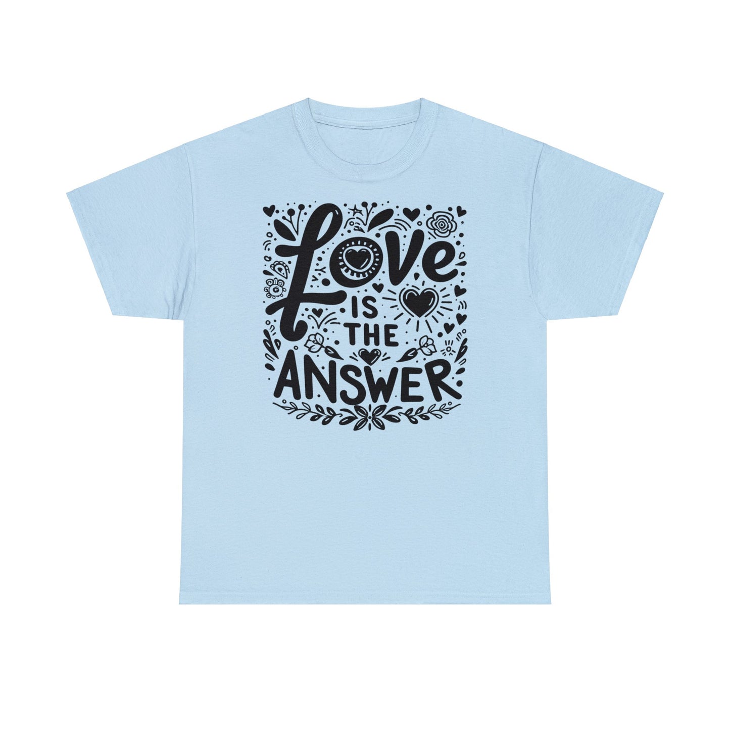 Unisex T-Shirt Love ist the Answer