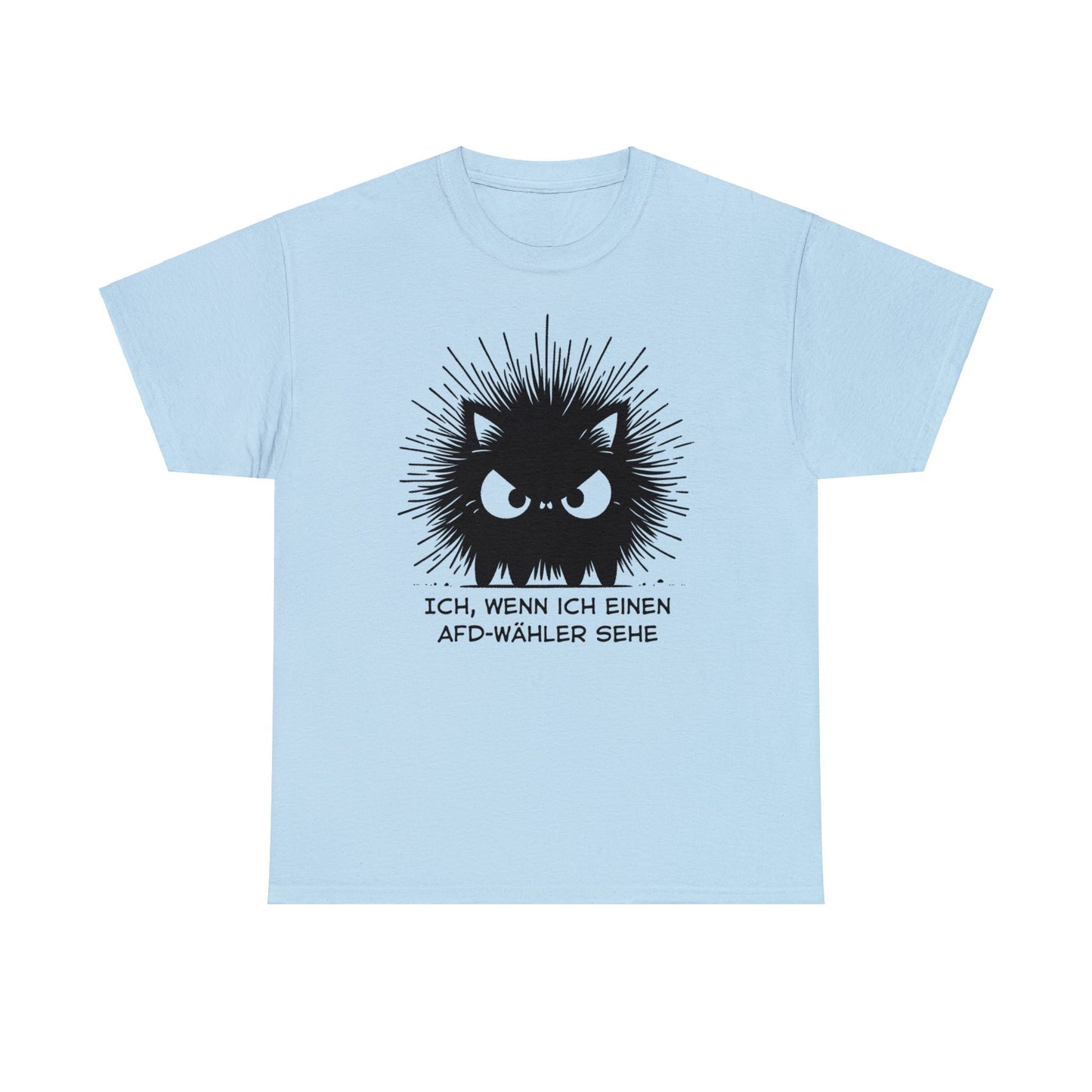 Unisex T-Shirt wütende schwarze Katze "Ich, wenn ich einen AFD-Wähler sehe"