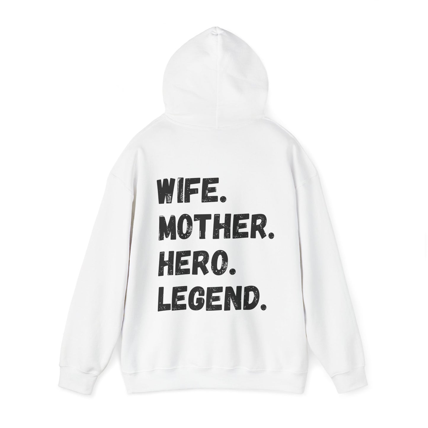 Unisex Hoodie WIFE. MOTHER. HERO. LEGEND.