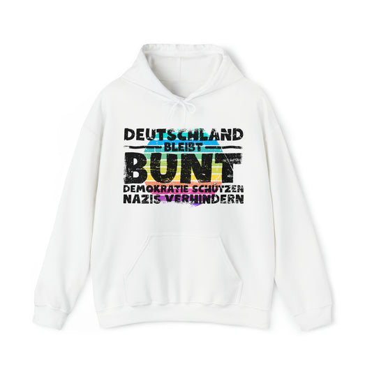 Unisex Hoodie Deutschland bleibt bunt - Demokratie schützen - Nazis verhindern