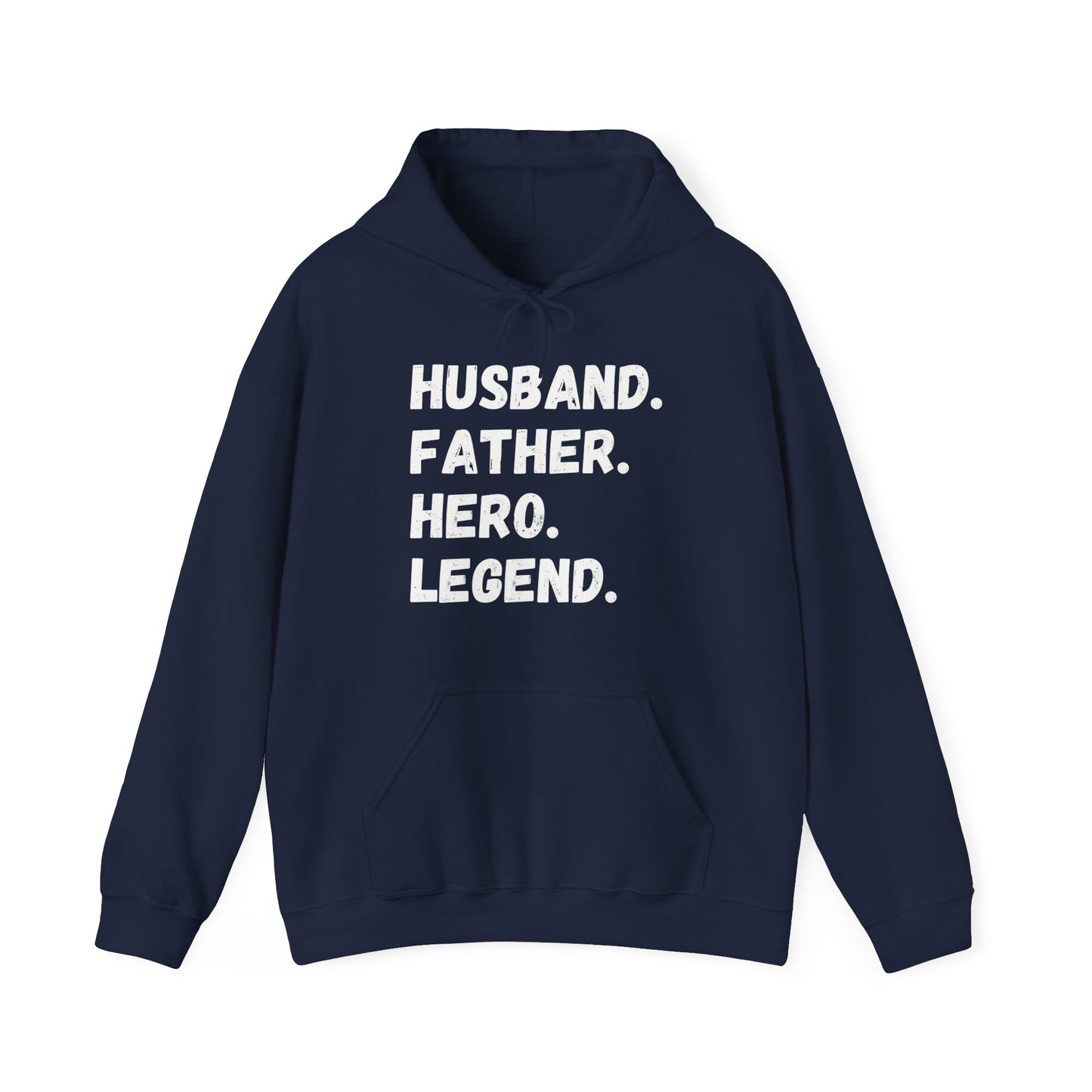 Unisex Hoodie Husband. Father. Hero. Legend.