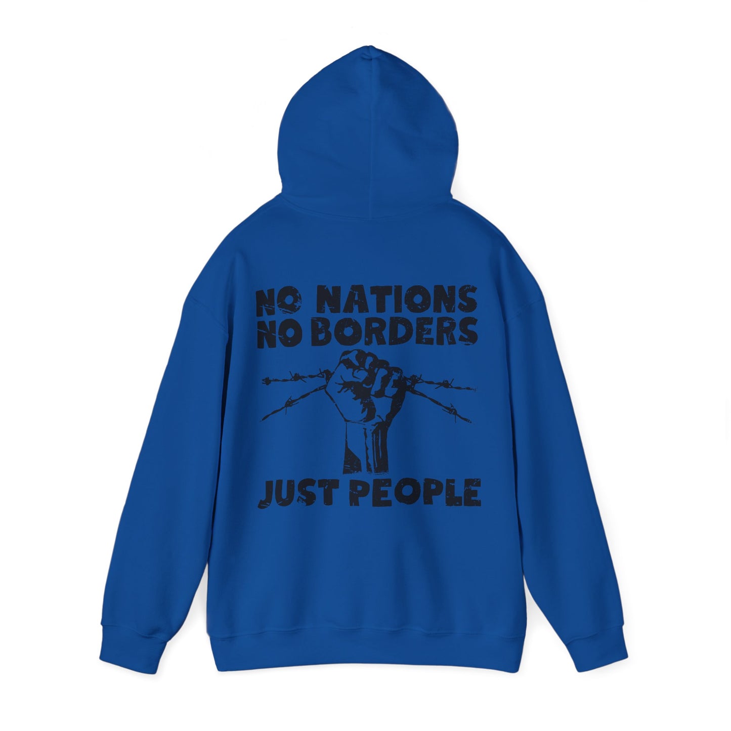 Unisex Hoodie No Nations No Borders Just People