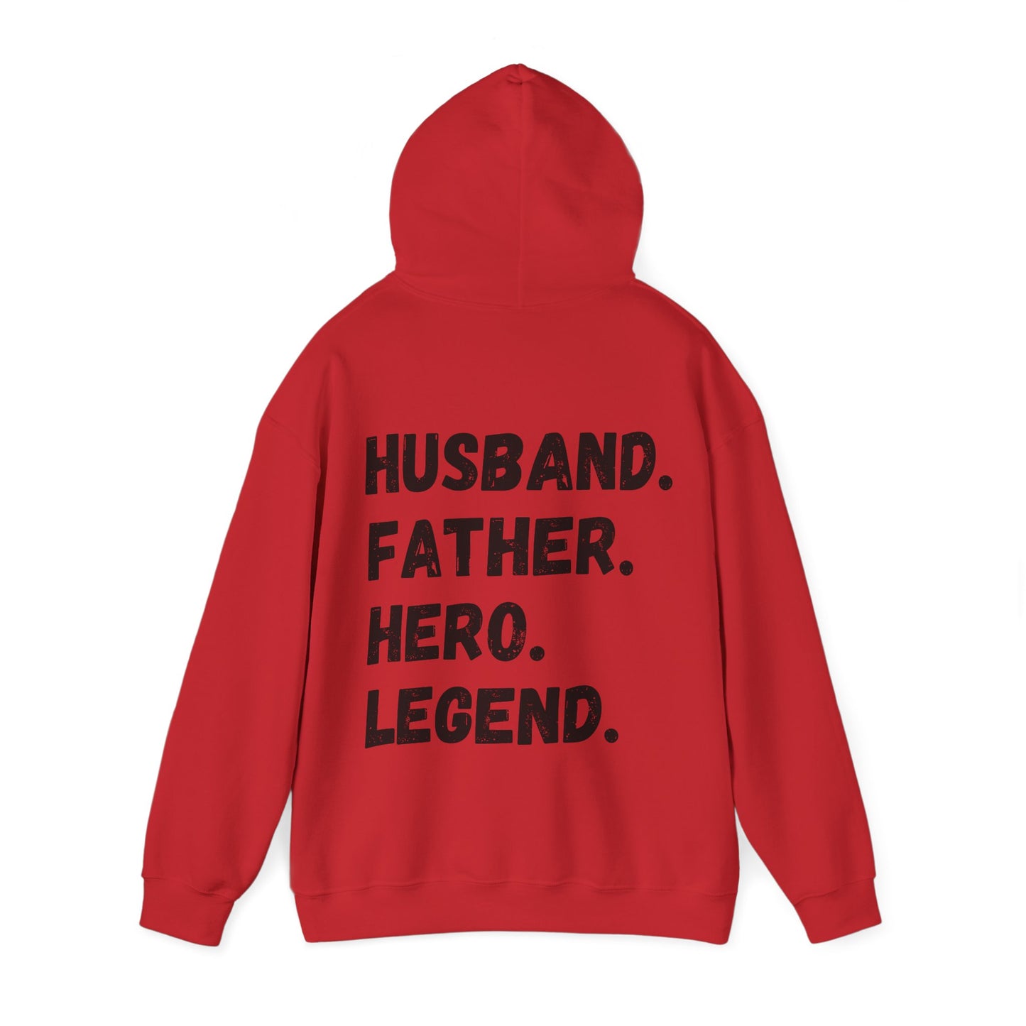 Unisex Hoodie Husband. Father. Hero. Legend.