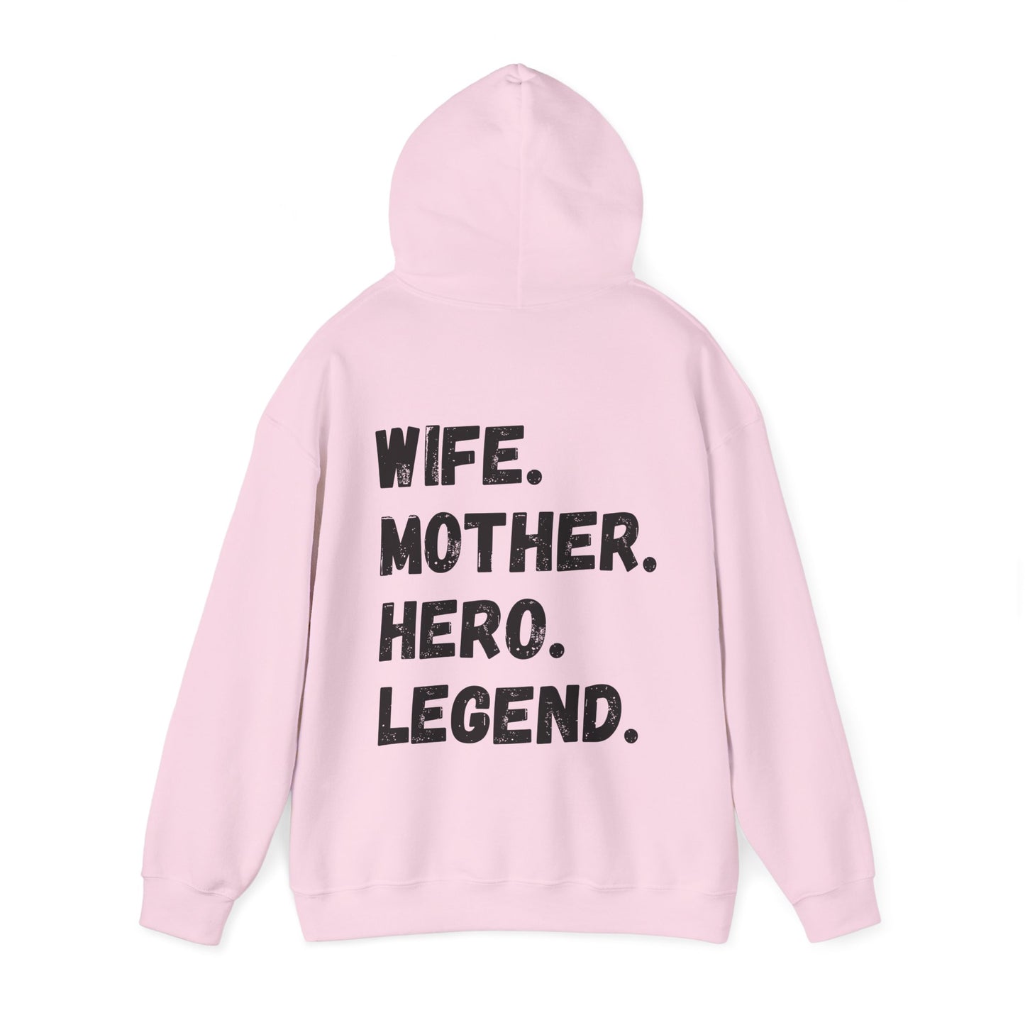 Unisex Hoodie WIFE. MOTHER. HERO. LEGEND.