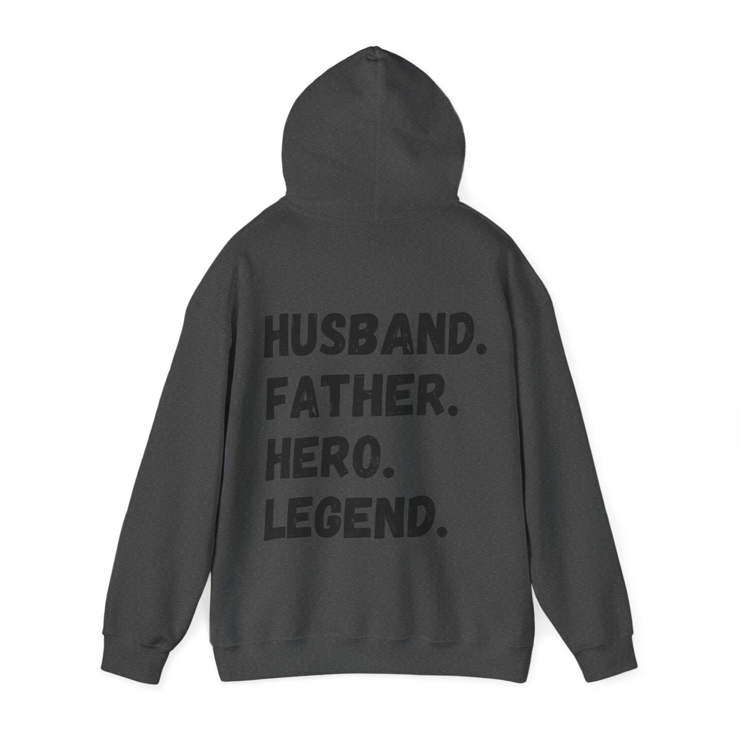 Unisex Hoodie Husband. Father. Hero. Legend.