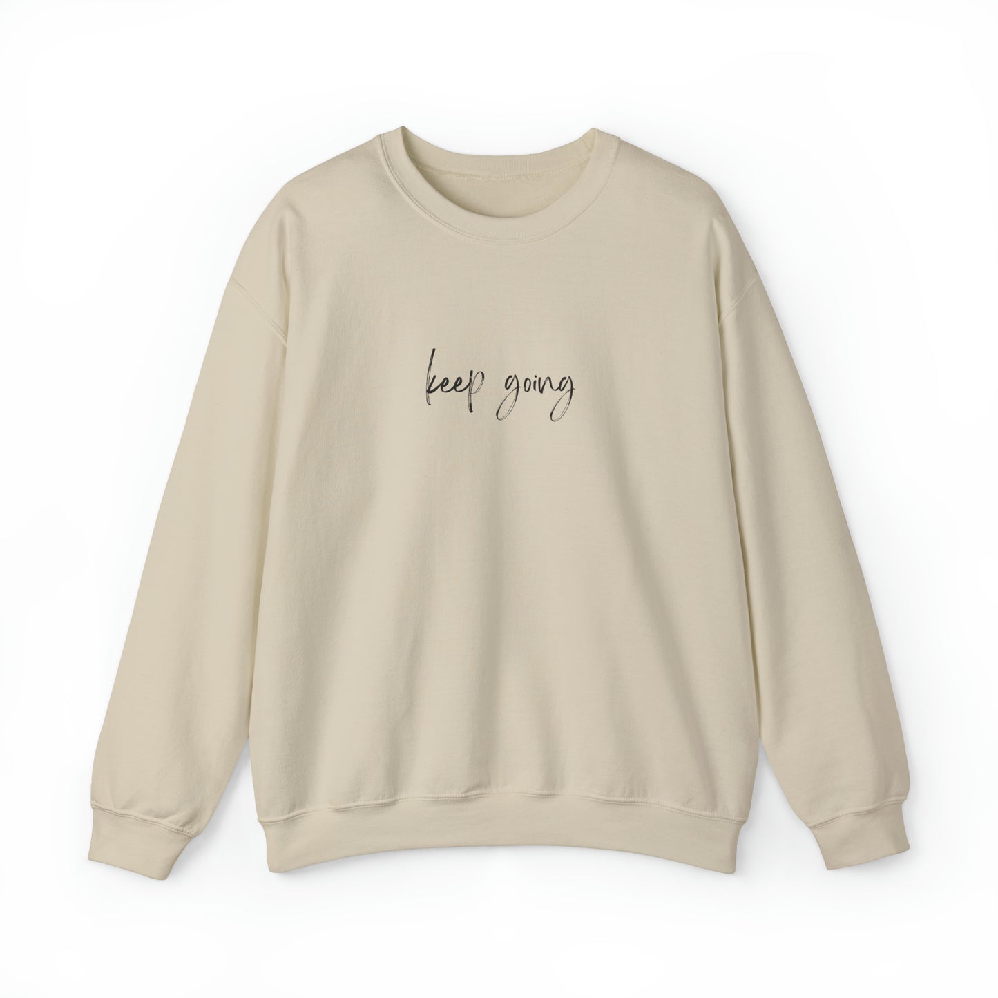 Unisex Sweatshirt Keep Going