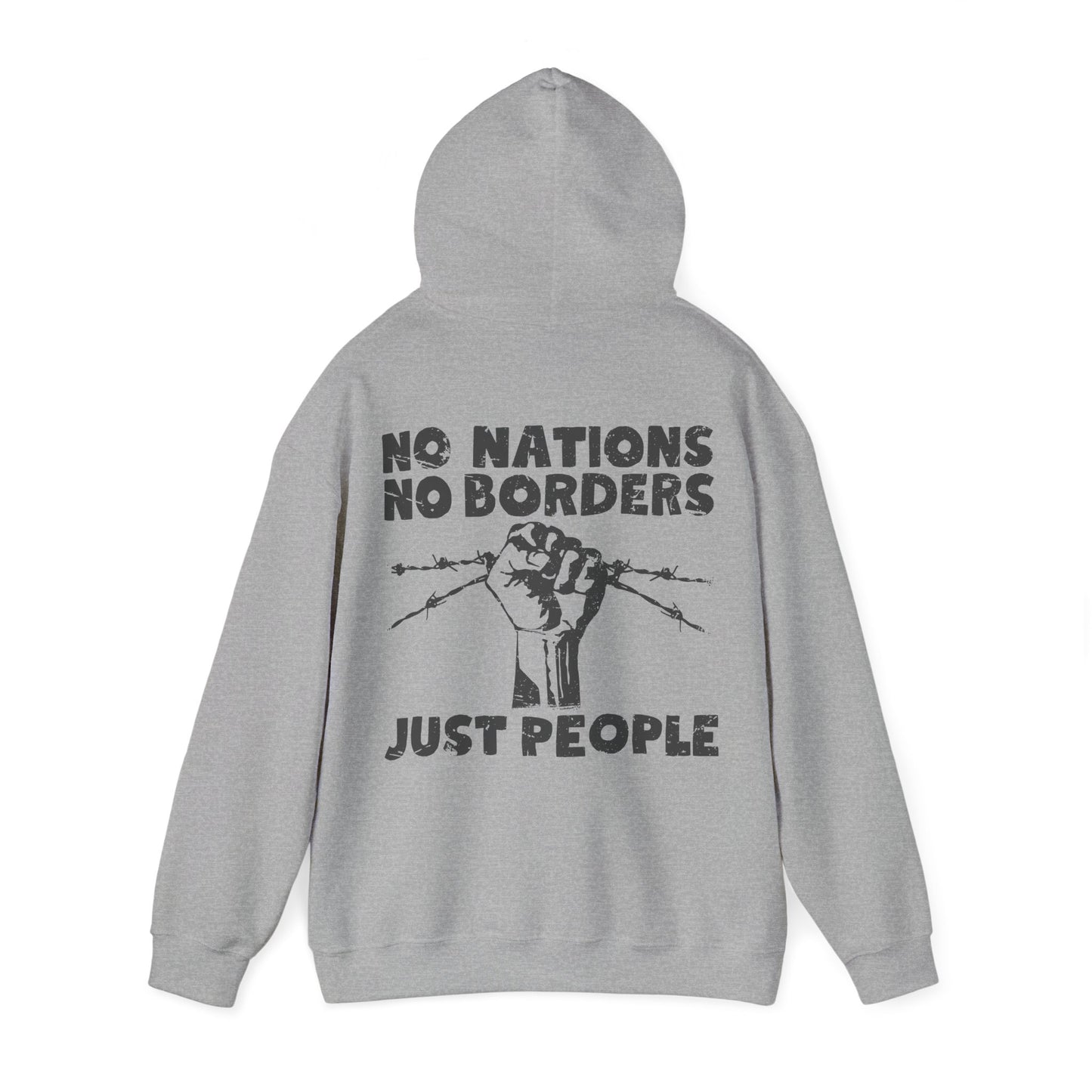 Unisex Hoodie No Nations No Borders Just People