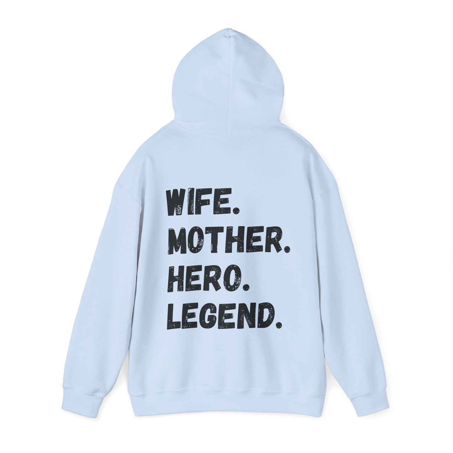 Unisex Hoodie WIFE. MOTHER. HERO. LEGEND.