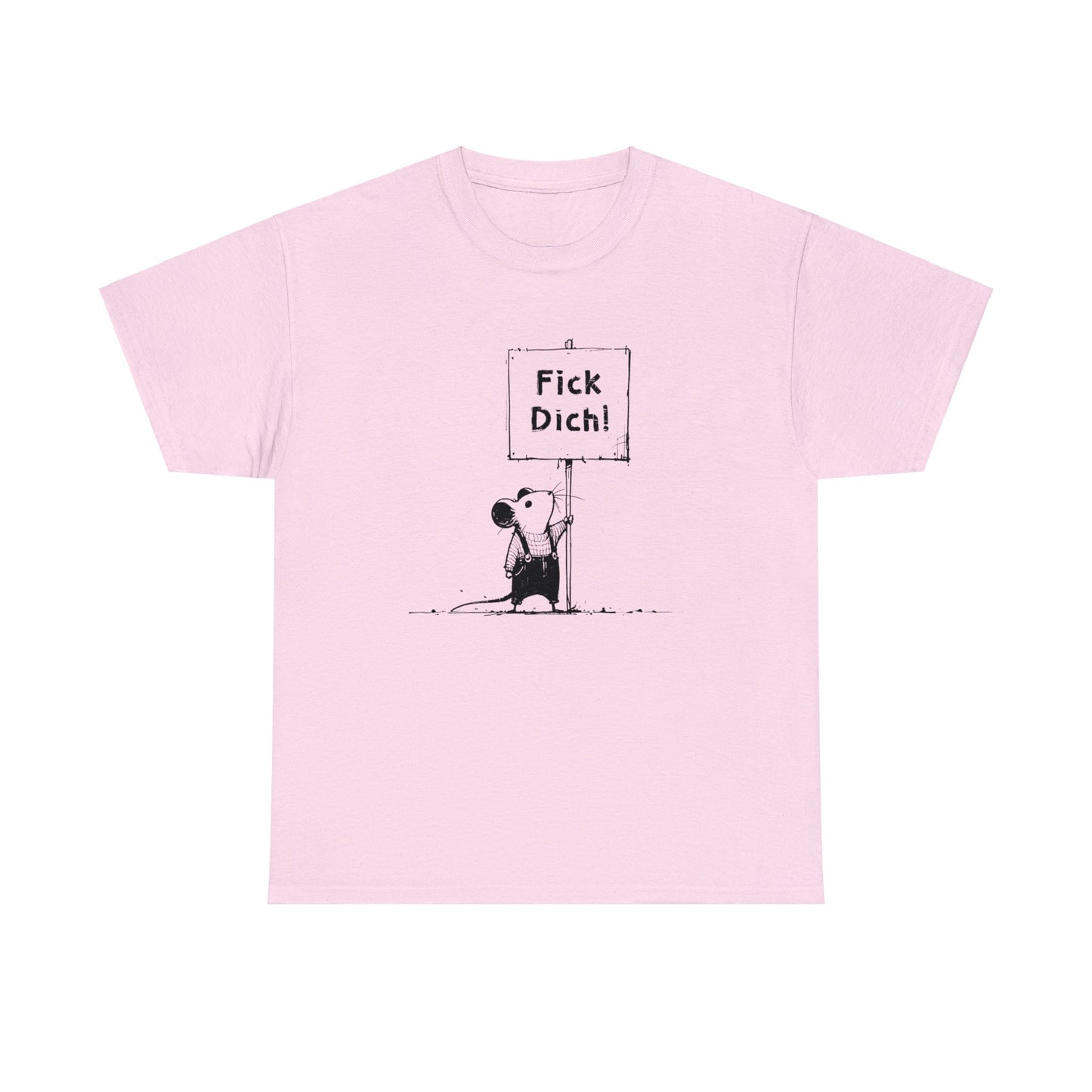 Unisex T-Shirt Fick Dich! Maus