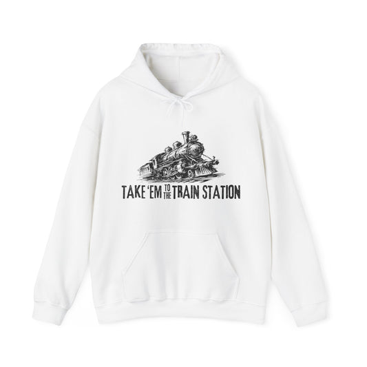 Unisex Hoodie Take 'em to the train station