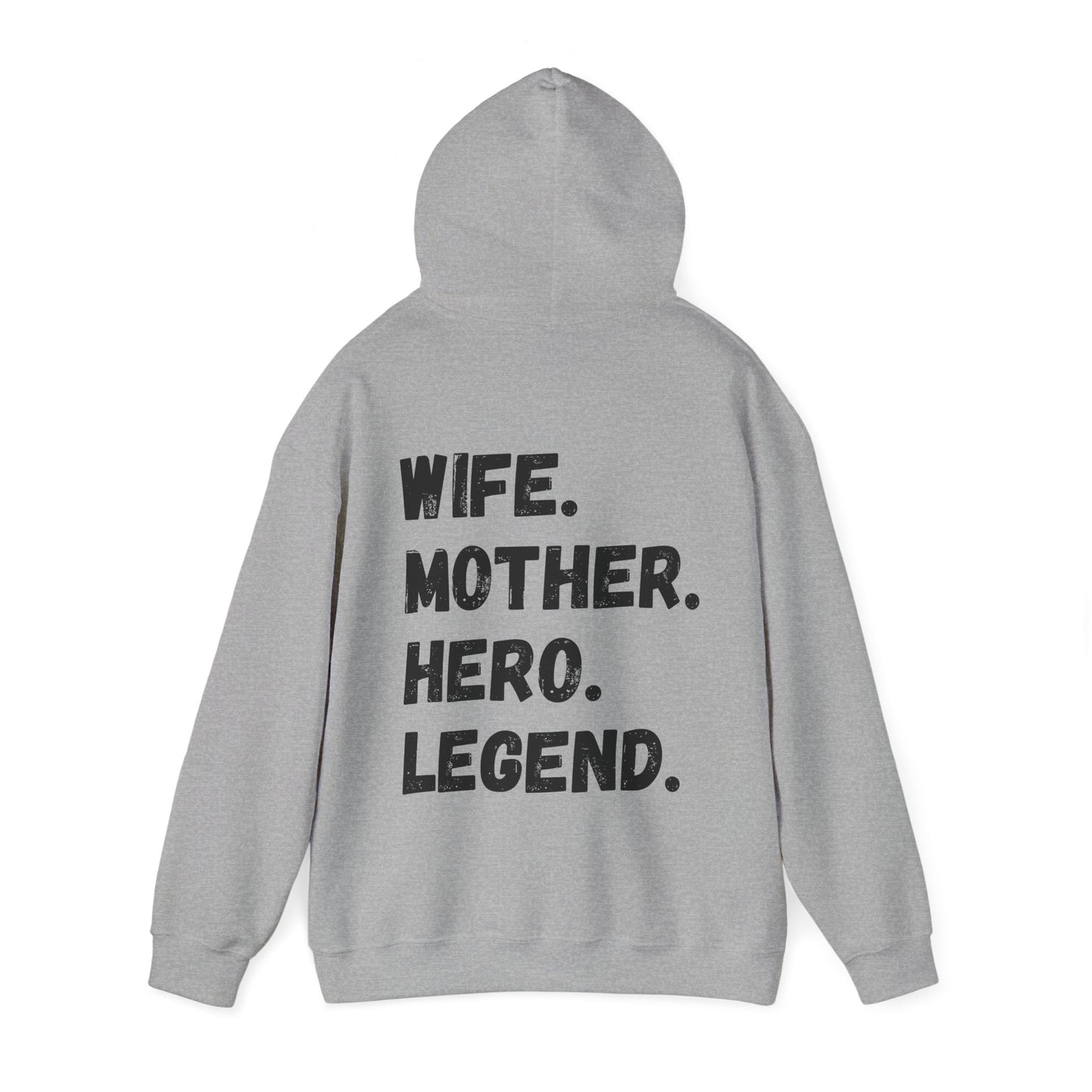 Unisex Hoodie WIFE. MOTHER. HERO. LEGEND.