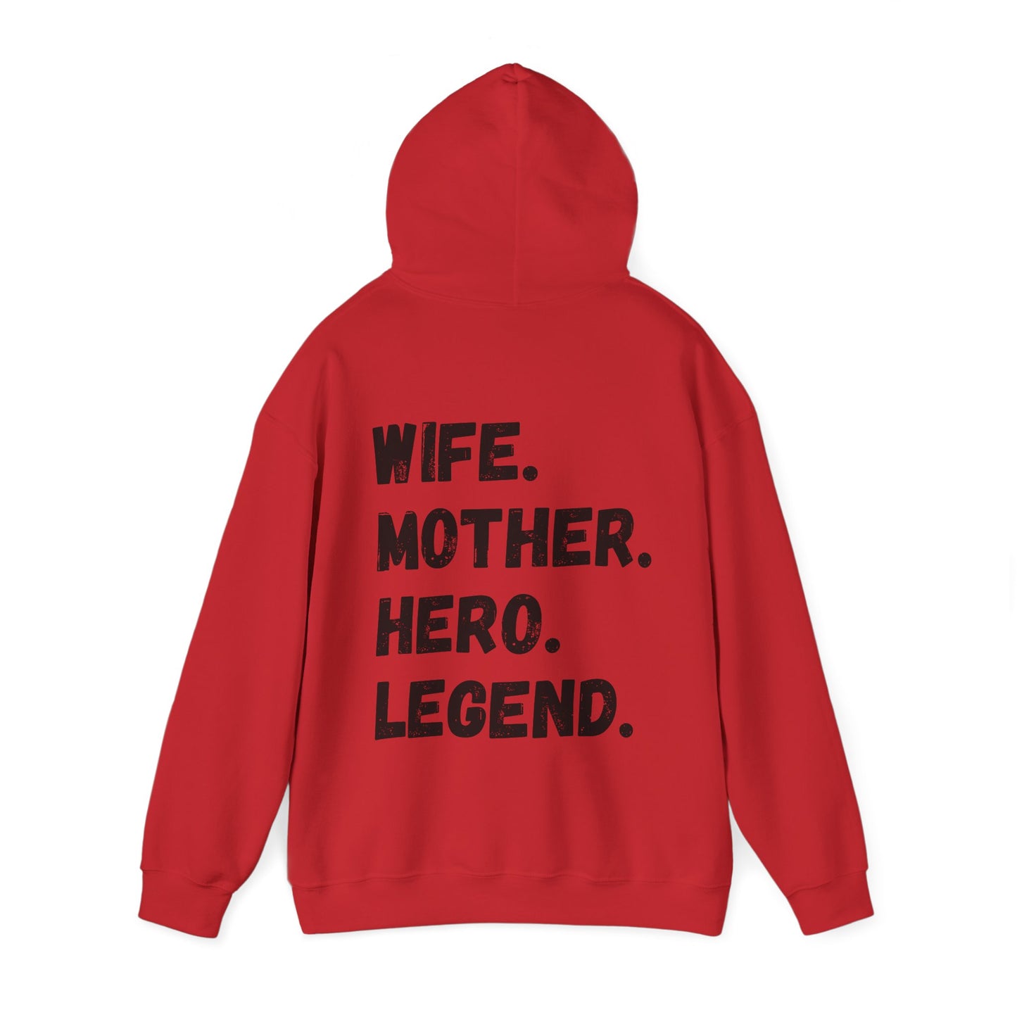 Unisex Hoodie WIFE. MOTHER. HERO. LEGEND.