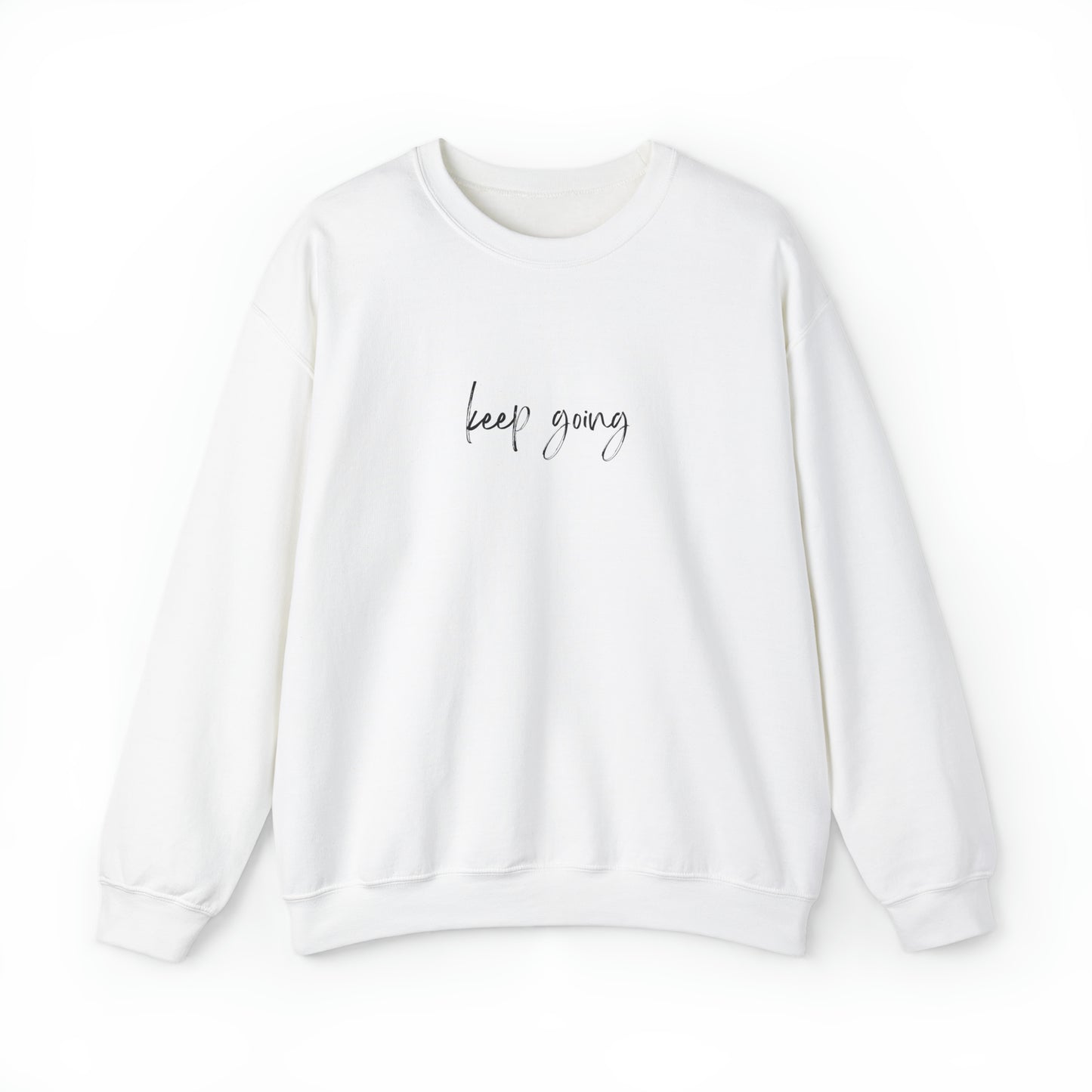 Unisex Sweatshirt Keep Going